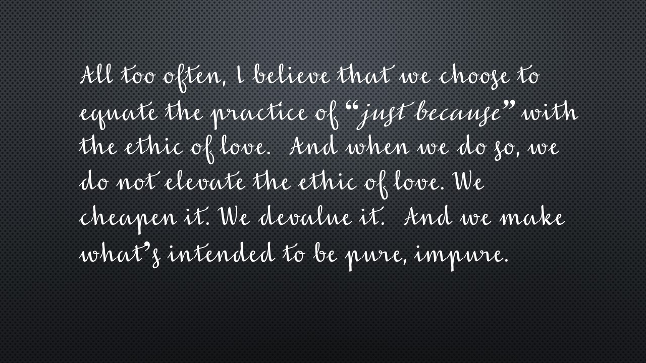An Ethic of Love